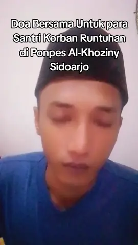 Doa Bersama Untuk para  Santri Korban Runtuhan di Ponpes Al-Khoziny Sidoarjo