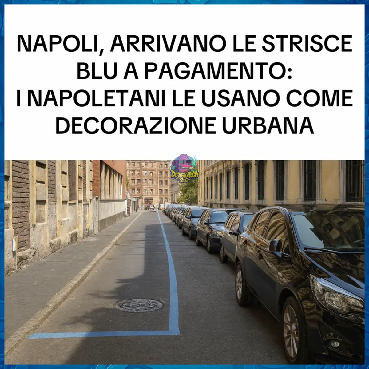A #napoli anche le strisce blu diventano... #arte contemporanea 🎨🚗 Il Comune le introduce per il #parcheggio a pagamento, ma i cittadini rispondono a modo loro: creatività, ironia e zero ticket 💸