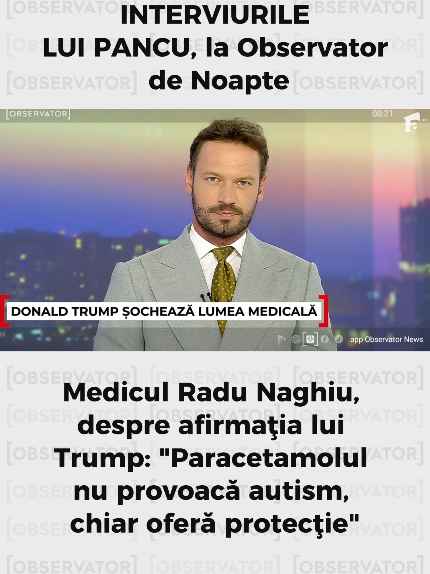 INTERVIURILE LUI PANCU. Medicul Radu Neghiu, despre afirmatia lui Donald Trump: 