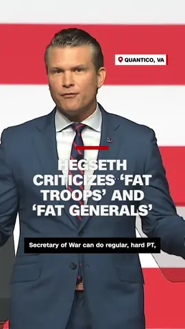 Defense Secretary Pete Hegseth told top military officers that he no longer wants to see “fat generals and admirals” or overweight troops in combat formations. Hegseth emphasized the importance of new fitness requirements for the US military.