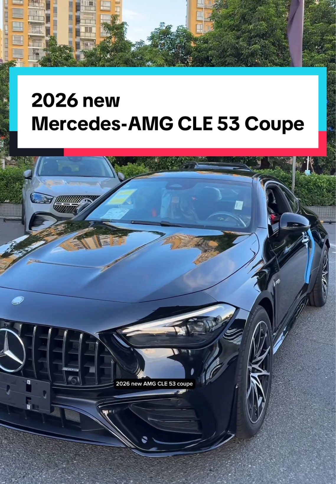 🔥Rate 1-10 for the new 2026 Mercedes-AMG CLE 53 Coupe 4Matic+ #mercedesamgcle53coupe #amgcle53coupe #cle53 #mbusa #fyp 