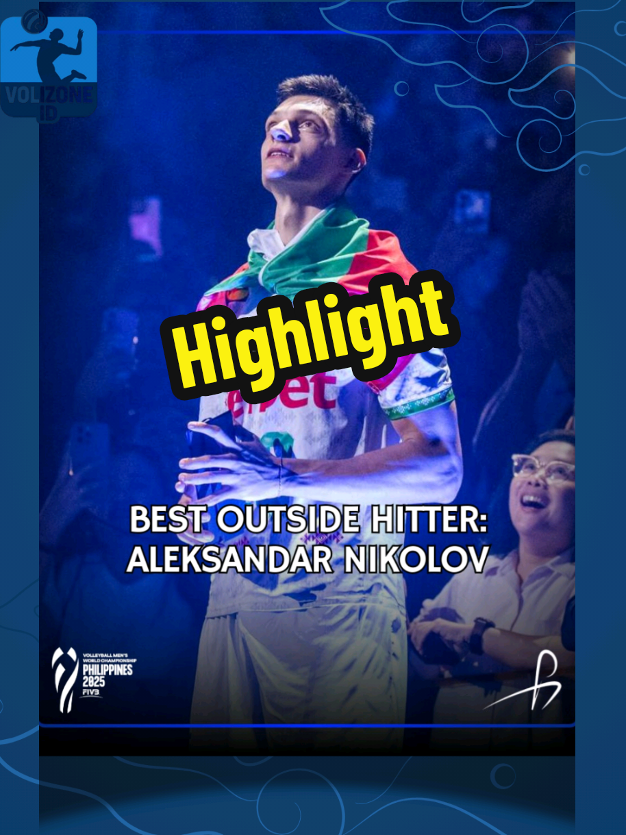 Highlight | Best Outside Hitter | Aleksandar Nikolov | Men's World cup championship 2025. #Volleyball #WorldChampionship2025 