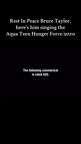 Rest in peace Bruce Taylor, CEO of [adult swim] here's him singing the Aqua Teen Hunger Force intro for some promos. Always remember Go to chruch & We love you. #animation #cartoons #adultswim #fyp #xyzcba 
