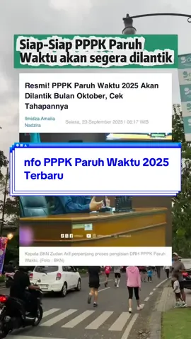 Info PPPK Paruh Waktu 2025 Terbaru ! #PPPK2025 #PPPKParuhWaktu #JadwalPPPK2025 #PelantikanPPPK  #PPPKParuhwaktu2025