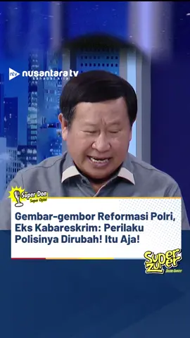 Mantan Kabareskrim (Kepala Badan Reserse Kriminal) Komjen (Purn.) Susno Duadji berpendapat bahwa reformasi Kepolisian Republik Indonesia (Polri) yang sesungguhnya tidak terletak pada naskah akademik atau seminar, melainkan pada perubahan perilaku para polisinya.  Ia mengkritik bahwa yang dibutuhkan masyarakat adalah perbaikan tingkah laku aparat di lapangan, bukan sekadar teori.  Saksikan SuperDon selengkapnya di Youtube Nusantara TV! #ReformasiPolri #Polisi #oknumpolisi #SuperDonNTV #nusantaratv 