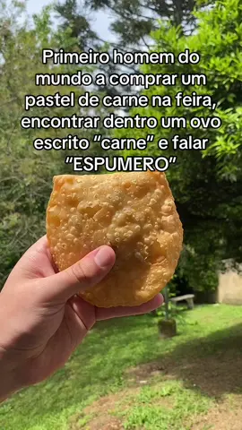 Pelo menos o pastel tava bom 👍🏼  #primeiroafazer #primeirohomem #fyp #ovocaipira #pasteldecarne