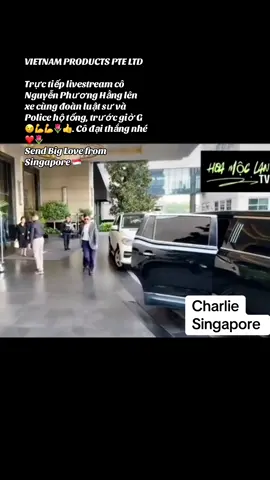 VIETNAM PRODUCTS PTE LTD Trực tiếp cô Hằng lên xe đến toà án , căng đét #nguyenphuonghang #tinnong #xuhuongtiktok2025♥️🔥🌻🔥 #christinanguyen9999 #