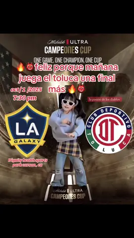 🚨🔥toluca vs la galaxy que ruede el balon a favor de toluca #tolucafc #lagalaxy #futbol 