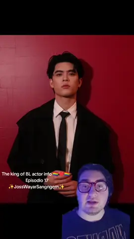 Episodio 17✨ JossWayarSangngern✨@gre🖤💋 #blfan #thailand #blitalia #josswayar  #jossgawin 