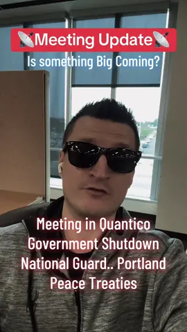 Update about meeting in Quantico. Government Shutdown gets closer. #breakingnews #fypシ゚viral #war #update #alien 