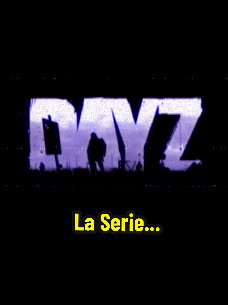 DAYZ LA SÉRIE, CAPITULO 1 