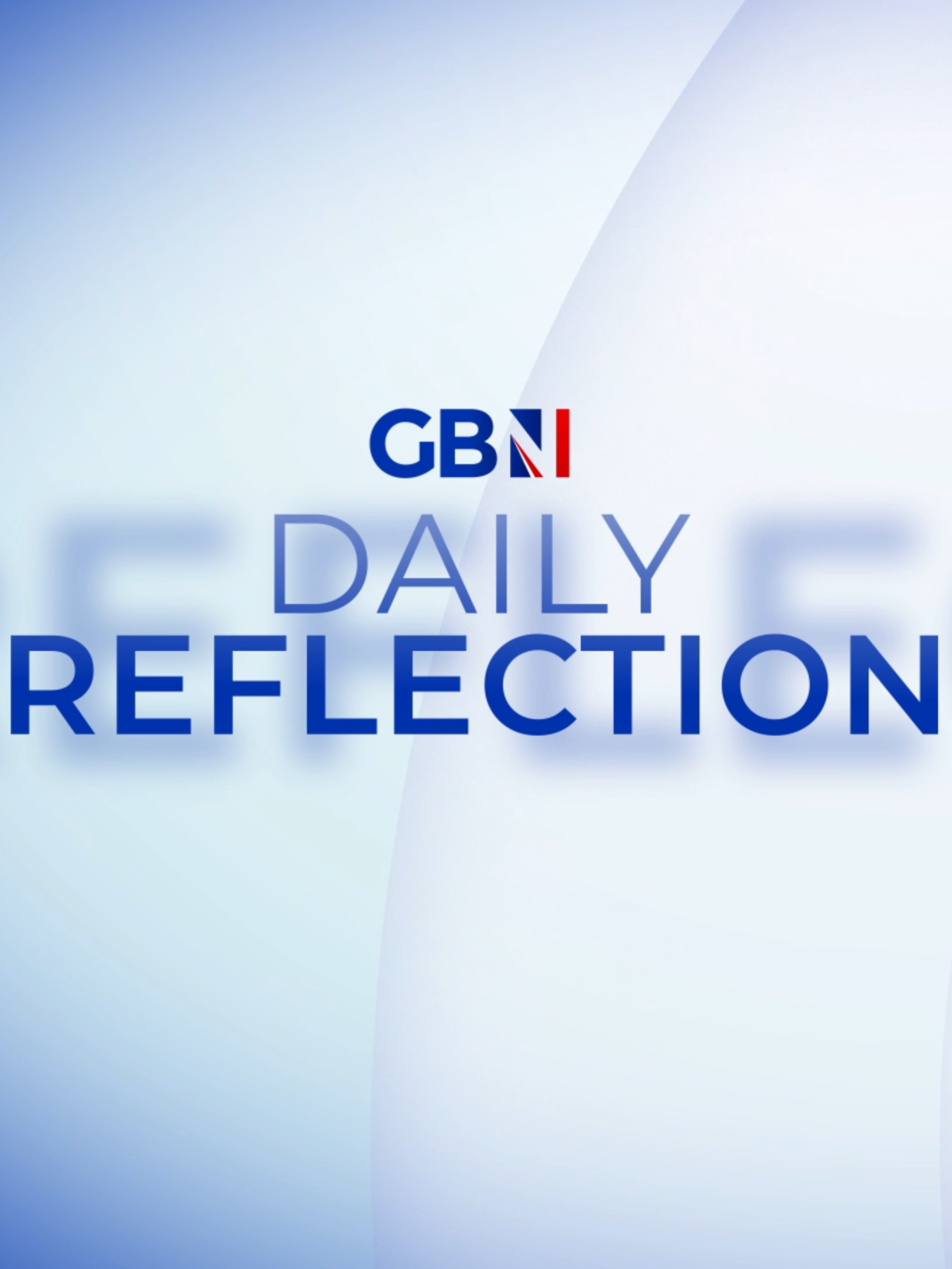 GB News brings you today's daily reflection