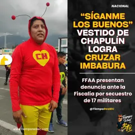 📌.#ATENCIÓN// Hasta el Chapulín paga peaje en el paro  👉 Un ciudadano se vistió de Chapulín Colorado para lograr cruzar la zona de Imbabura, donde se mantiene, por noveno día el llamado #ParoNacionalEC. 🗣️ Tuvo que llevar bebidas para sortear su trayecto desde Cotopaxi.  🚫 Esto mientras las Fuerzas Armadas @FFAAECUADOR han presentado una denuncia contra los dirigentes de las movilizaciones por el secuestro de 17 uniformados, cuatro 4️⃣ de los cuales recuperaron su libertad, tras la detención ilegal.  🚫 Se desconoce el paradero de los 13 militares restantes.  🚫 El presidente de la CONAIE, @CONAIE_Ecuador, Marlon Vargas, dice no saber del particular.  ✳️ #LIVEIncentiveProgram #LIVERecognition #PaidPartnership 