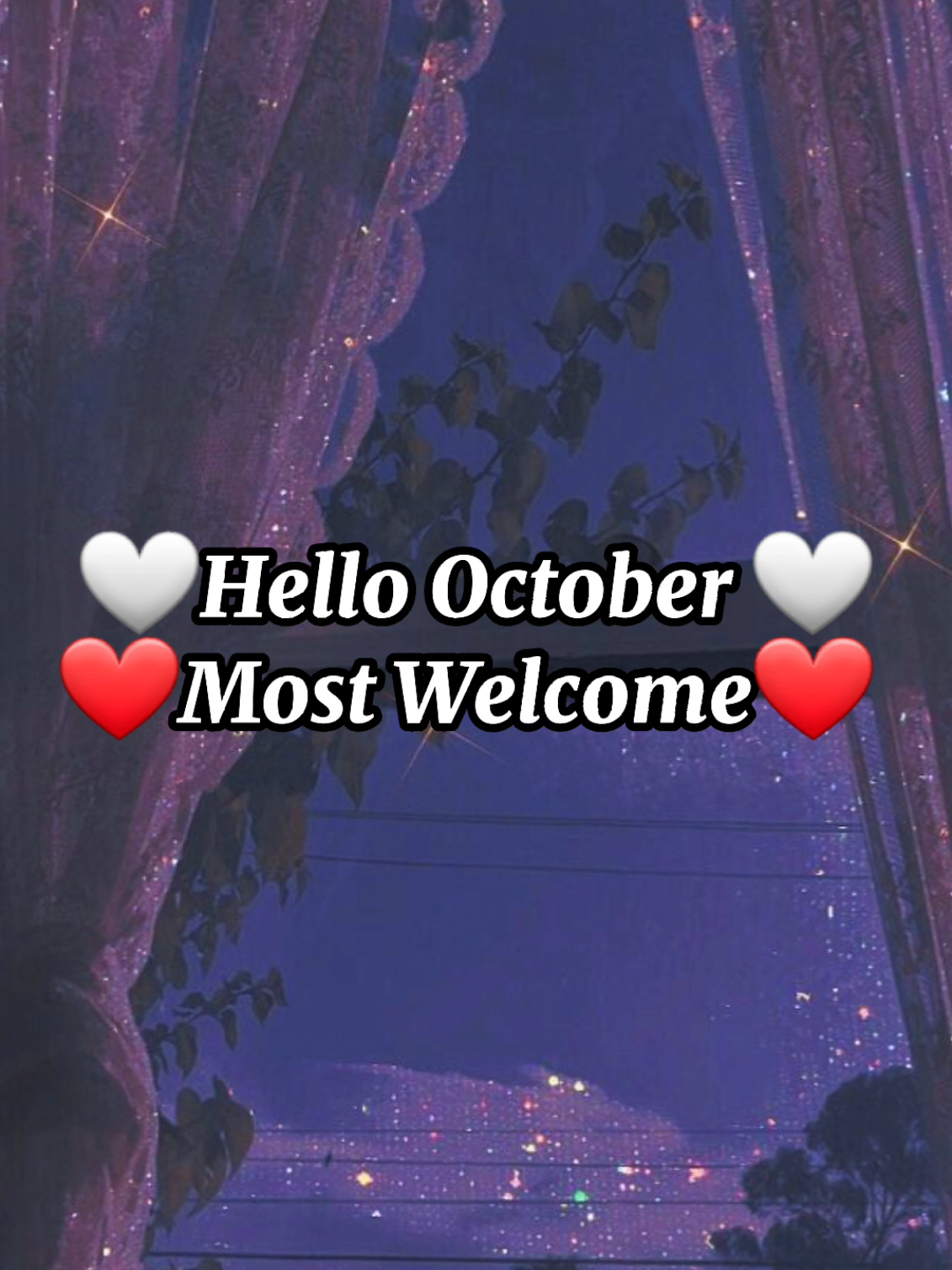 Hello October Most Welcome ❤️🤍❤️