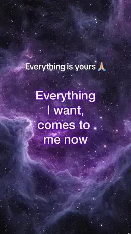 Everything I want comes to me now.  I attract with unstoppable force. FULL VID ON YT 💜 #ManifestedMind #ManifestYourDreams #PowerManifestation #AffirmationLoop #fypage 