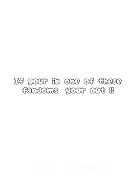 I may or may have not know alot of fandoms. in my page nobody gets spared || NOTE; THIS IS A REPOST. I forgot to add a few fandoms I wasnt able to add the fandoms/pictures when I was editing in Ibis paint.  || #fyp #fandoms #guilty 