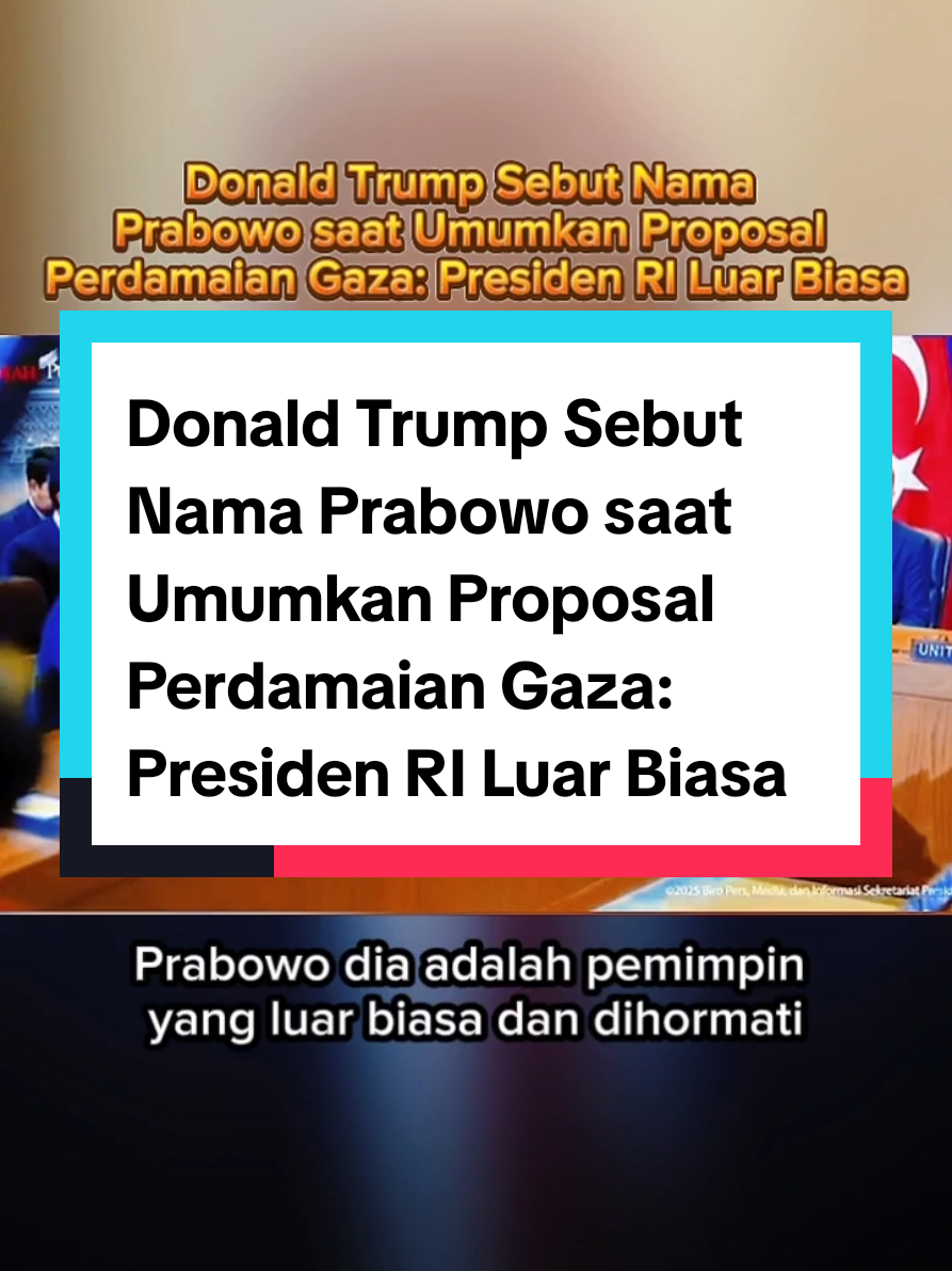 Donald Trump Sebut Nama Prabowo saat Umumkan Proposal Perdamaian Gaza: Presiden RI Luar Biasa #indonesiamaju #fyp #prabowopresiden #prabowogibran #prabowo 