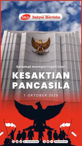 Keluarga besar Rakyat Merdeka mengucapkan selamat Hari Kesaktian Pancasila.  #harikesaktianpancasila 