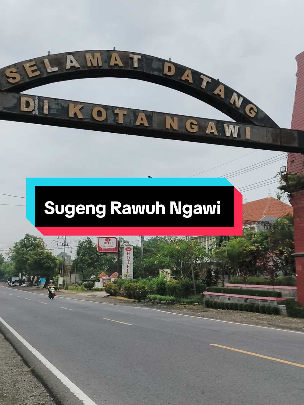 Ngawi ditunggoni gak nyugihi.ditinggal kok ngangeni. #ngawi_ramah #titiknolngawi #fyp #ngawi #ngawinagihjanji 