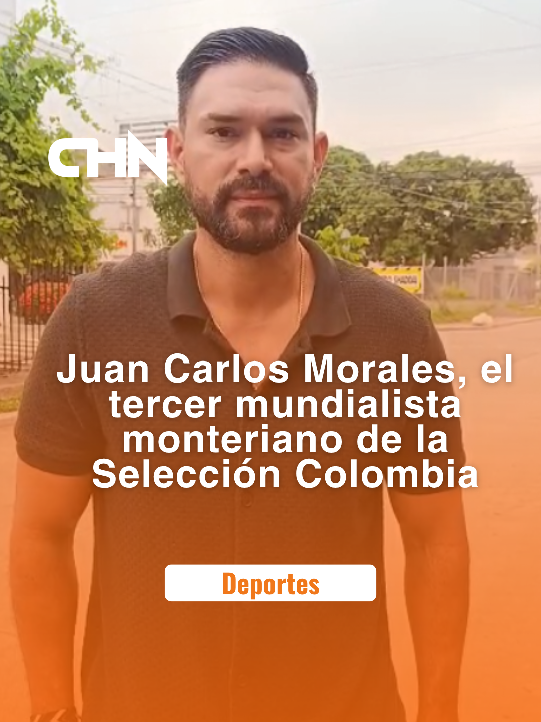 #Deportes I Juan Carlos Morales, el tercer mundialista monteriano de la Selección Colombia     #chn25JuanCarlosMorales