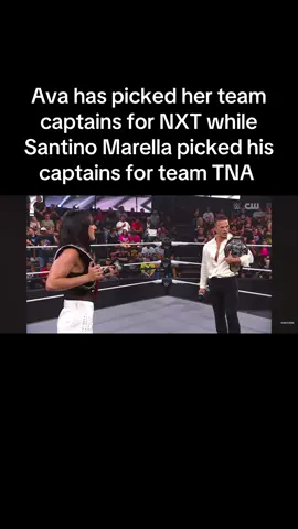 Ava has picked her team captains for NXT while Santino Marella picked his captains for team TNA 