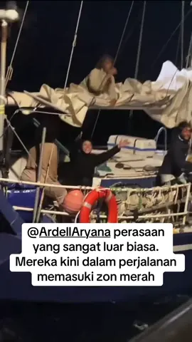 Mereka sudah memasuki zon kuning yang terakhir dan semakin menghampiri ke zon merah #ardellaryana #globalsumudflotillamalaysia #sumudnusantara 