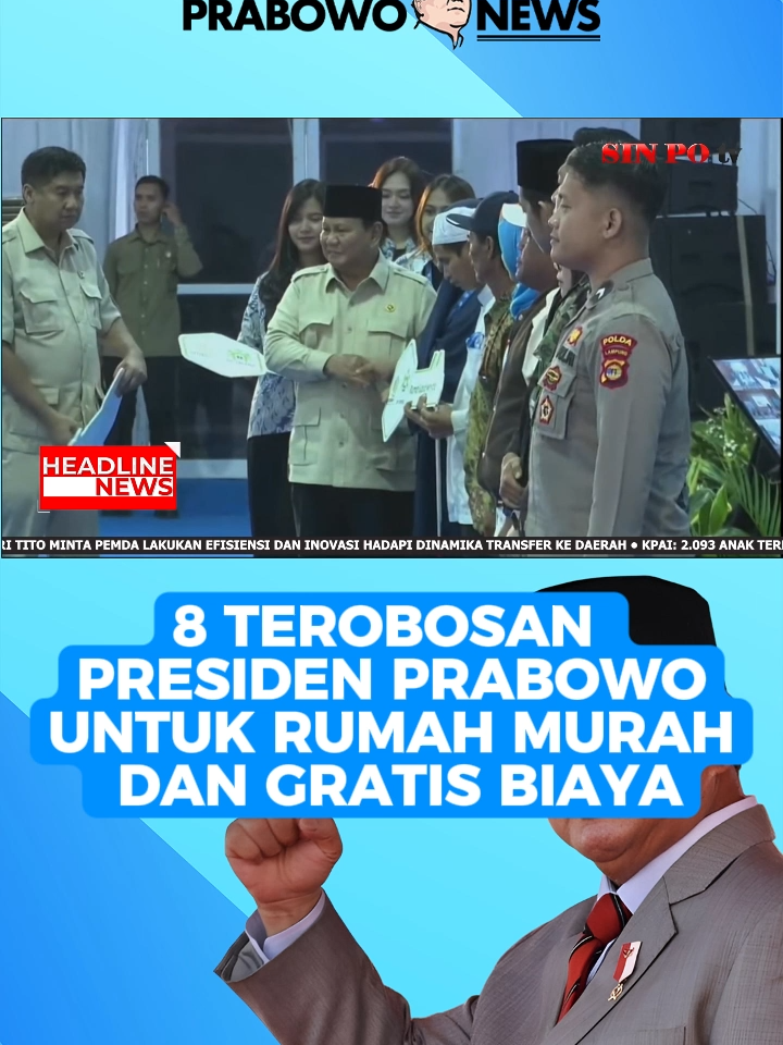 Terobosan baru dari Presiden Prabowo: 8 langkah jitu untuk rumah murah dan bebas biaya.