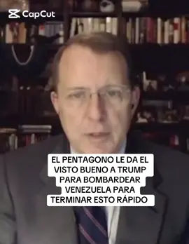 El Pentágono le ofrece a Trump una serie de opciones, entre ellas, acciones bélicas en terreno venezolano, con tropas especiales y más probable el uso de misiles crucero”: Stephen Donehoo, exasesor de Seguridad en la Casa Blanca #AHORA #viraltiktok #venezuela🇻🇪 #donaldtrump #nicolasmaduro 