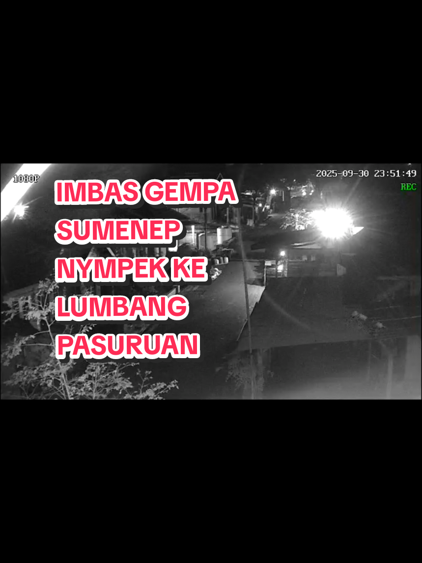 DETIK DETIK IMBAS GEMPA SUMENEP SAMPAI KE LUMBANG PASURUAN SELASA MALAM,30-11-25 #gempa #gempasumenep 