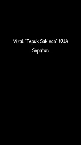 #tepuksakinah #fyp 