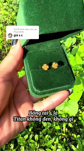Trả lời @Lan Pham3010 Bông tai cỏ 4 lá may mắn, Titan đeo đi tắm bền màu, không phai, không gỉ #bongtaititan #bongtai4la #bongtainu