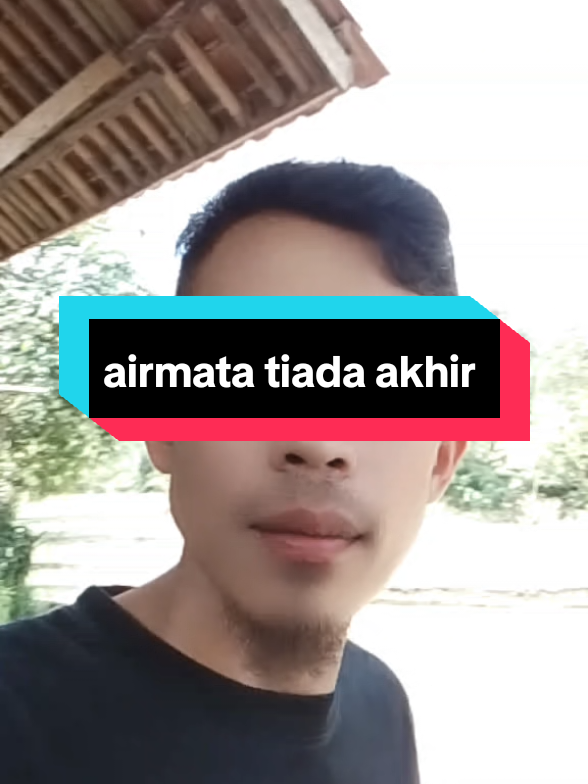 air mata tiada akhir  #airmatatiadaakhir#lipsync 
