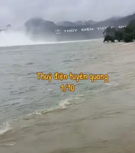 THUỶ ĐIỆN TUYÊN QUANG 1/10