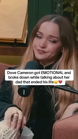 Dove Cameron got EMOTIONAL and broke down while talking about her dad that ended his life😖💔#dovecameron #livandmaddie 