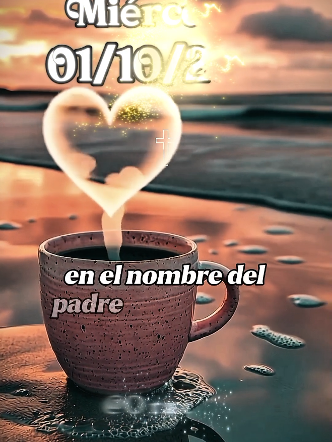 en el nombre del padre del hijo y del Espíritu Santo amén hoy es miércoles uno de octubre señor buenos días.... #buenosdias #oracion #reflexion #señor #miércoles 