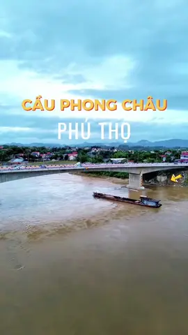 #news cầu phong châu Phú thọ nơi mà cả nước luôn quan tâm nhiều nhất #xuhuong 