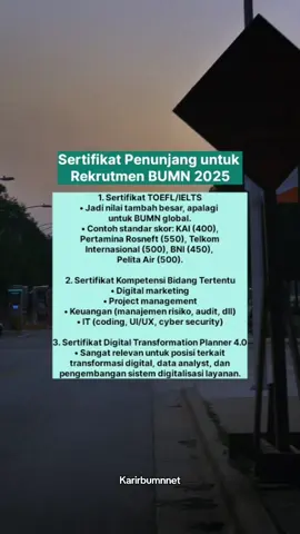 Mau unggul di rekrutmen BUMN? Jangan cuma ijazah, siapkan juga sertifikat penunjang! Follow @karirbumnnet untuk seputar BUMN! #karirbumnnet #rekrutmenbersamabumn #careeradvice #lokerbumn #fyp 