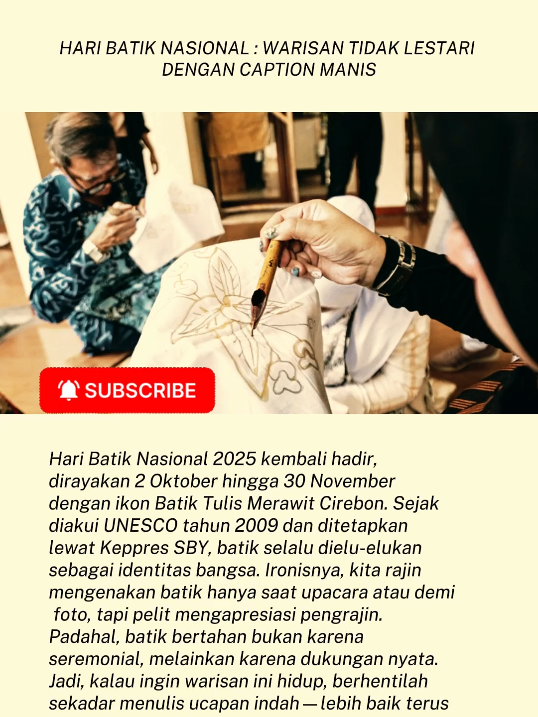 Hari Batik Nasional : Warisan Tidak Lestari dengan Caption Manis