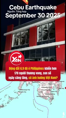 Động đất 6,9 độ ở Philippines khiến hơn 170 người thương vong và con số ngày càng tăng, liệu có ảnh hưởng Việt Nam? #yan #yannews #tiktokgiaitri #tiktoknews #trending #dongdatphilippines #philippinesearthquake 