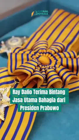 Investor Asal Amerika Serikat Ray Dalio mendapatkan Bintang Jasa Utama dari presiden Prabowo Subianto. 