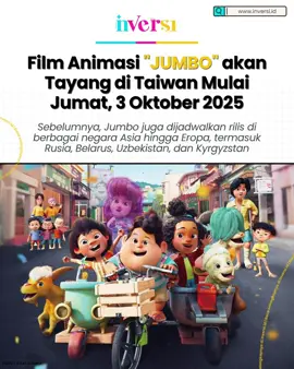 Film animasi “Jumbo” karya Ryan Adriandhy yang telah mencetak rekor box office sebagai film Indonesia sekaligus animasi terlaris tahun ini, segera hadir untuk penonton Taiwan mulai Jumat, 3 Oktober 2025. Film ini akan tayang dalam versi dubbing Bahasa Mandarin dengan judul lokal “Mengxiang Ju Wuba” atau Mimpi Si Jumbo. Sebelumnya, “Jumbo” juga telah dijadwalkan untuk tayang di sejumlah negara Asia hingga Eropa, seperti Rusia, Belarus, Uzbekistan, dan Kyrgyzstan. Source : Film Jumbo #inversimedia #FilmJUMBO #JUMBO #fyp 