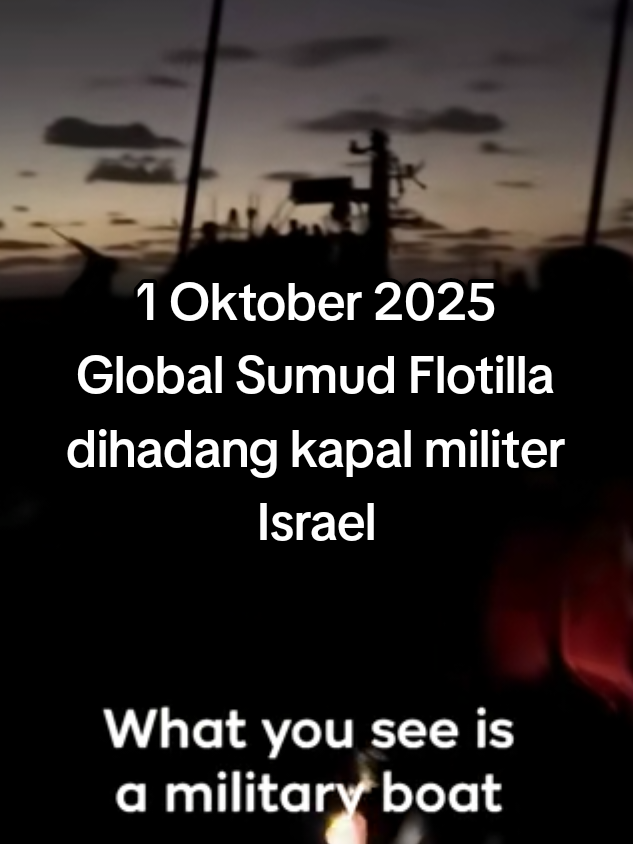 1 Oktober 2025, kapal-kapal militer Israel mengintimidasi dua kapal di Armada Global Sumud , mengganggu sistem komunikasinya, dan melakukan manuver provokatif. Tidak ada korban luka yang dilaporkan di ALMA dan SIRIUS. Armada tersebut berjarak sekitar 140 mil laut dari Gaza, Palestina. #globalsumudflotilla #freepalestine🇵🇸❤️ #gaza #flotilla #1oktober2025
