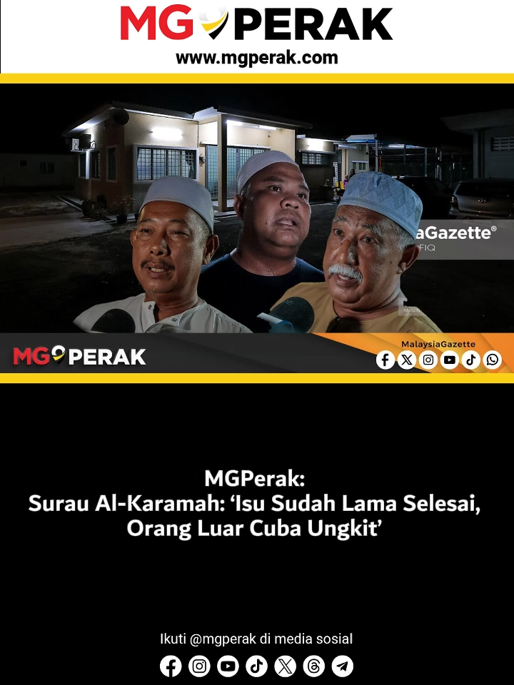 MGPerak: Surau Al-Karamah: ‘Isu Sudah Lama Selesai, Orang Luar Cuba Ungkit’  Penduduk di Rancangan Perkampungan Tersusun (RPT) Pengkalan Pertama, dekat sini kesal apabila ada pihak luar cuba menjadi batu api di sebalik isu Surau al-Karamah yang sudah pun diselesaikan sebelum ini. -MGPerak #mgperak #malaysiagazetteperak #suraualkaramah #rancanganperkampungantersusun