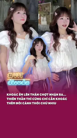 Chứ giao diện thì thiên thần cũng chỉ đến thế hẹ hẹ hẹ🤭  #outfit #fyp #vitdieuda #OOTD #reviewquanao  