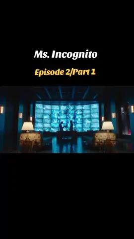 Ms. Incognito Episode 2 Part 1. #drakor  #msincognito  #kdrama  #viral  #viraltiktok 