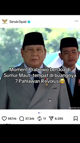Al-Fatihah untuk ke 7 Pahlawan Revolusi Indonesia🥺 #prabowo #pancasila #lubangbuaya #sumurmaut #presidenri