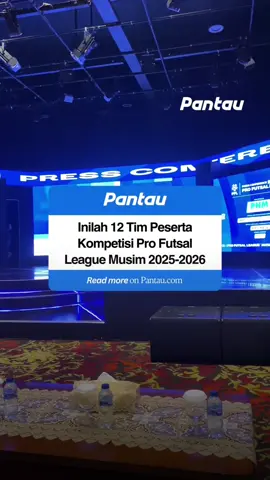 Pro Futsal League musim 2025-2026 akan kickoff 4 Oktober di Solo. Inilah peserta kompetisinya. #profutsalleague #futsal #futsalindonesia #pnm #pantauskor