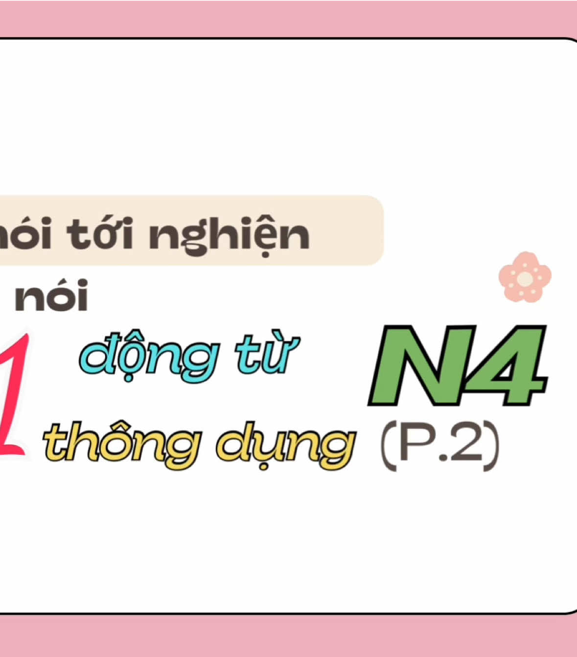 Full động từ N4 tại clip này #minnanonihongo #tuadennihongo #kaiwa #N4 #xuhuong 