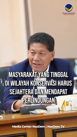 official_nasdem Anggota Komisi XIII DPR RI Fraksi Partai NasDem, Tonny Tesar, mendorong pemerintah lebih proaktif memberikan perlindungan dan kesejahteraan kepada masyarakat yang tinggal di kawasan konservasi.. Kelestarian lingkungan dan perlindungan masyarakat sekitar kawasan konservasi perlu diselaraskan secara bijak dengan tetap berlandaskan pada ketentuan perundang-undangan. #KawasanKonservasi #TonnyTesar