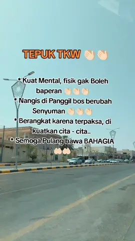 buat para TKW dimana pun berada sehat selalu dan semoga Lelah kita menjadi berkah 🤲#xyzabc #tkwarabsaudi🇸🇦🇲🇨 